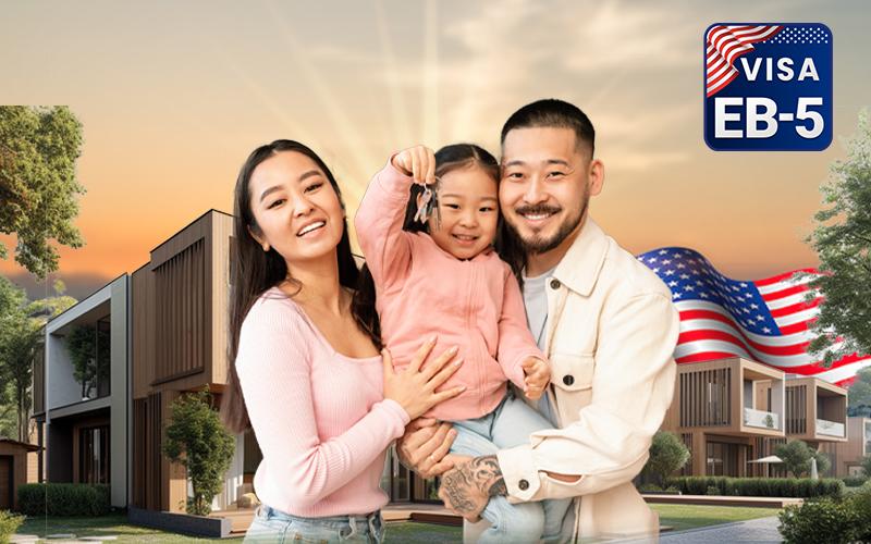 Định cư diện đầu tư EB5: Tại sao nên nộp hồ sơ ngay lúc này?